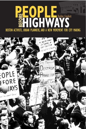 People Before Highways by Karilyn Crockett